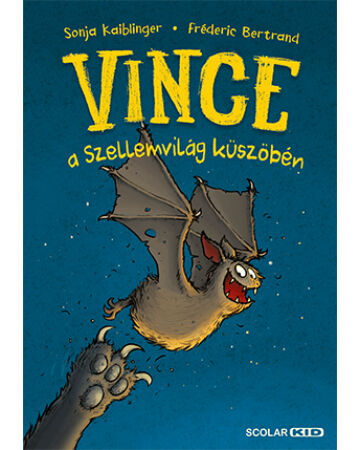Vince a Szellemvilág küszöbén