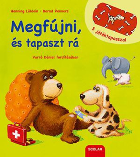 MEgfújni és tapaszt rá!