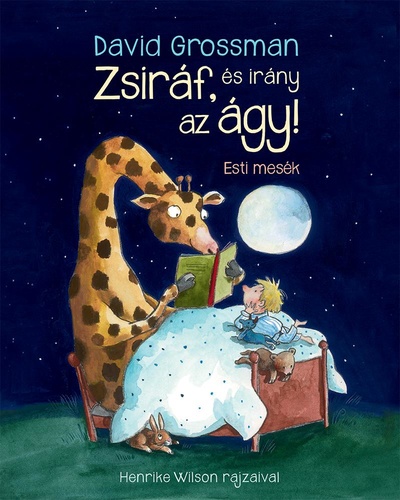 Zsiráf és irány az ágy! 