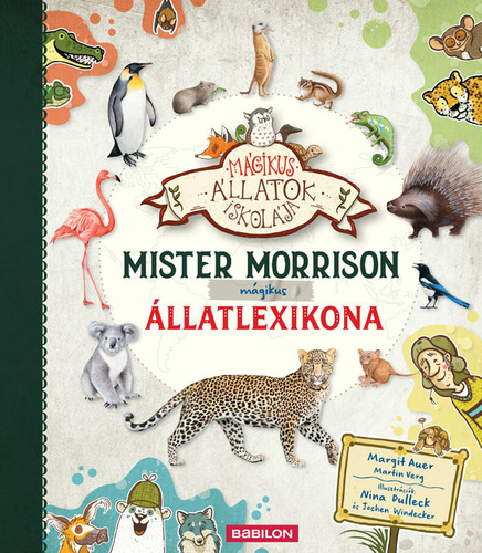 Mister Morisson mágikus állatlexikona